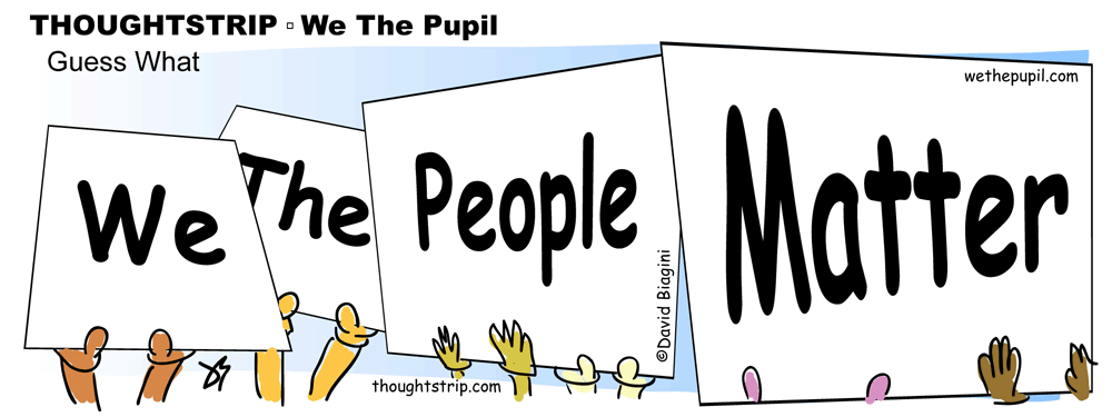 Thoughtstrip ~ We The People Matter